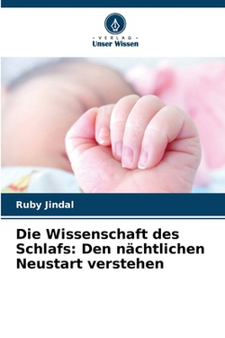 Die Wissenschaft des Schlafs|Ruby Jindal