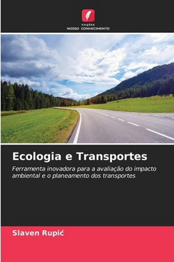 Ecologia e Transportes|Slaven Rupic