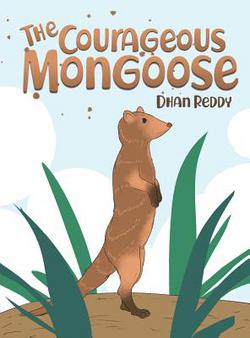 The Courageous Mongoose|Dhan Reddy