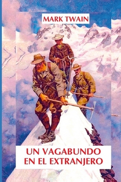 Un vagabundo en el extranjero|Mark Twain