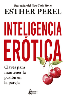Inteligencia Erotica|Esther Perel