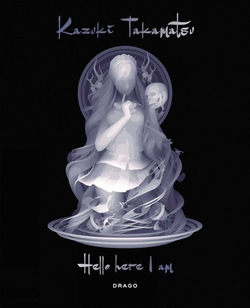 Hello, Here I Am|Kazuki Takamatsu