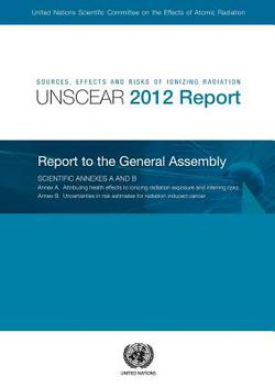 Sources, Effects and Risks of Ionizing Radiation|United Nations Publications