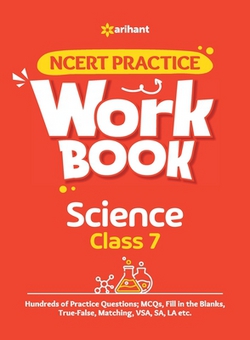 NCERT Practice Workbook Science Class 7th|Experts Compilation