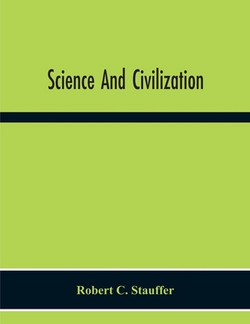 Science And Civilization|Robert C. Stauffer