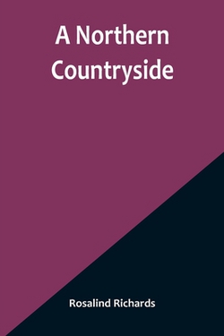 A Northern Countryside|Rosalind Richards