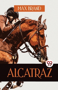 Alcatraz|Max Brand