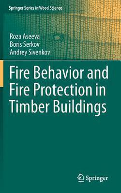 Fire Behavior and Fire Protection in Timber Buildings|Roza Aseeva