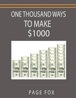 One Thousand Ways to Make $1000|Page Fox