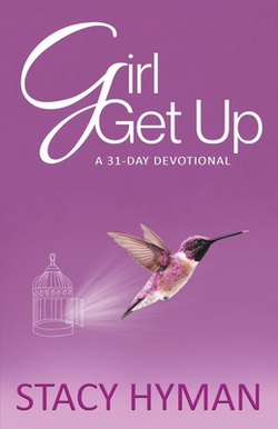 Girl Get Up|Stacy Hyman