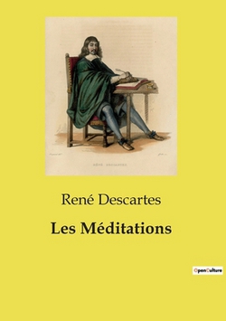 Les Méditations|René Descartes
