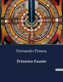 Primeiro Fausto|Fernando Pessoa
