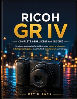 Ricoh Gr IV Complete Gebruikershandleiding|Ray Blanca