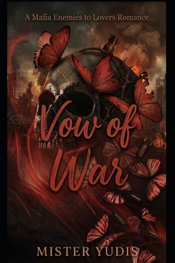 Vow of War|Mister Yudis