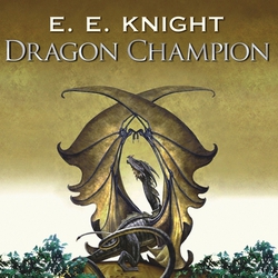 Dragon Champion|E. E. Knight