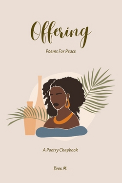 Offering|Bree M
