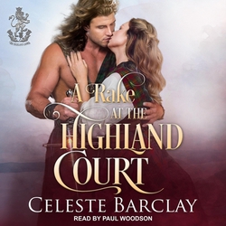 A Rake at the Highland Court|Celeste Barclay