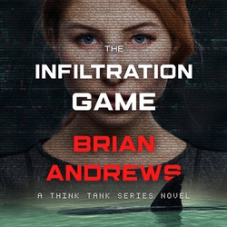 The Infiltration Game|Brian Andrews