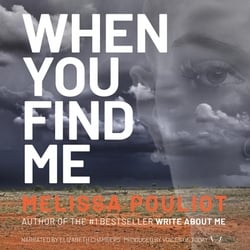 When You Find Me|Melissa Pouliot