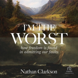 I'm the Worst|Nathan Clarkson
