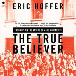 The True Believer|Eric Hoffer