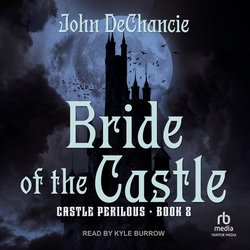 Bride of the Castle|John DeChancie