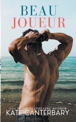 Beau Joueur|Kate Canterbary