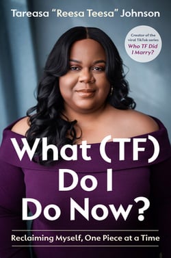 What (Tf) Do I Do Now?|Tareasa Reesateesa Johnson
