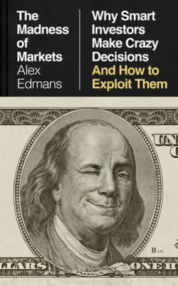 The Madness of Markets|Alex Edmans