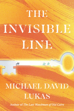 The Invisible Line|Michael David Lukas