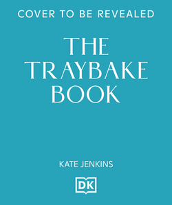 The Traybake Book|Kate Jenkins