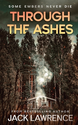 Through The Ashes|Jack Lawrence