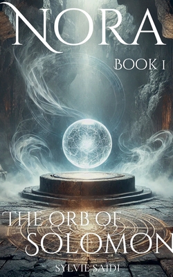 The Orb of Solomon|Sylvie Saidi