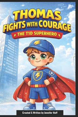 Thomas Fights with Courage|Jennifer Huff