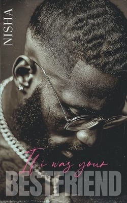 If I Was Your Best Friend|Nisha