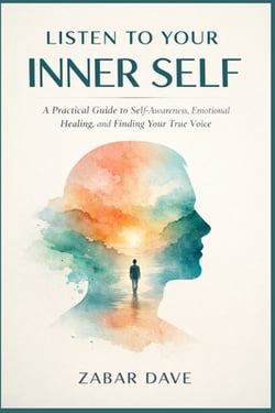 Listen to Your Inner Self|Zabar Dave