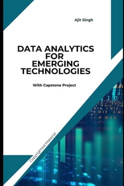 Data Analytics for Emerging Technologies|Ajit Singh