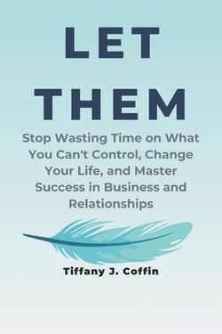 Let Them|Tiffany J. Coffin