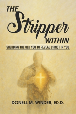 The Stripper Within|Donell M. Winder