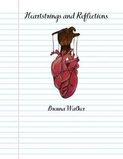 Heartstrings and Reflections|Breuna Walker