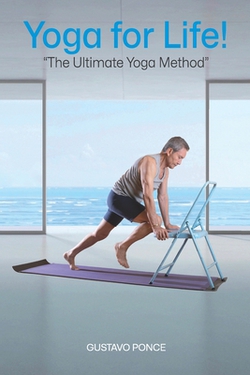Yoga For Life!|Gustavo Ponce