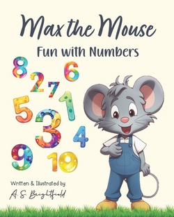 Max the Mouse|A. S. Brightfield