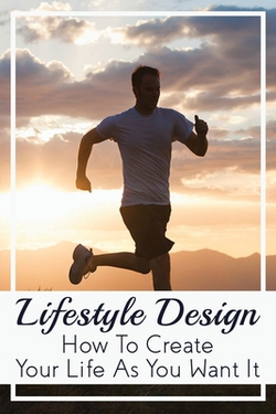 Lifestyle Design|Kenneth Pronovost
