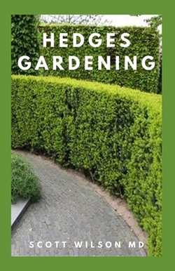 Hedges Gardening|Scott Wilson