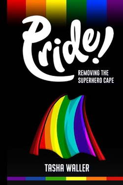 Pride|Tasha Waller