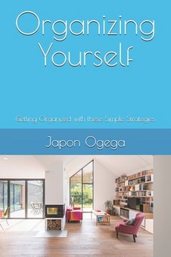 Organizing Yourself|Japon Ogega