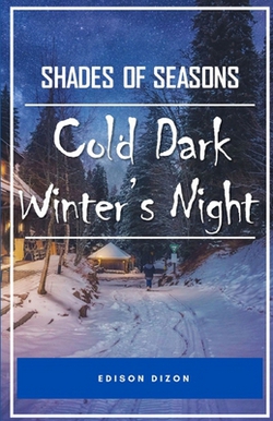Cold Dark Winter's Night|Edison Dizon