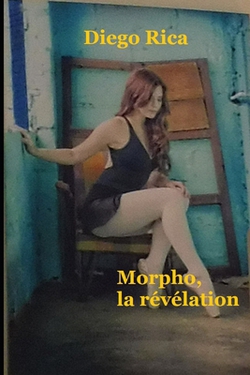 Morpho, la révélation|Diego Rica