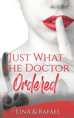 Just What The Doctor Ordered|Lina And Rafael