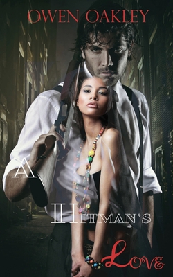 A Hitman's Love|Owen Oakley